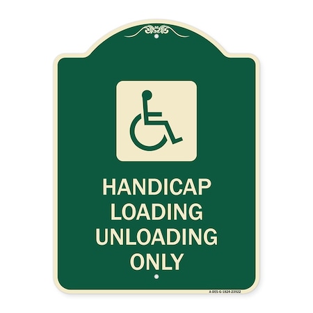 Signmission Handicap Loading Unloading W/ Handicap Heavy-Gauge Aluminum Sign, 24" x 18", G-1824-23922 A-DES-G-1824-23922